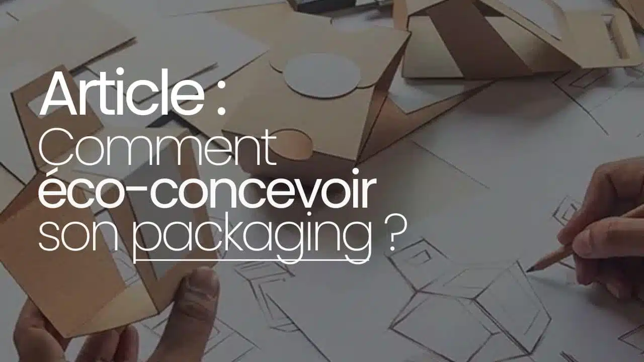 eco conception packaging